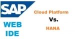 Difference between SAP Cloud Platform and HANA