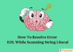 SyntaxError EOL While Scanning String Literal