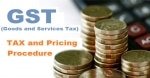 TAX and Pricing Procedure Configuration for GST