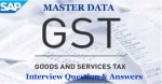 Master Data GST Interview Questions and Answers
