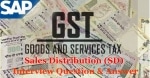 SAP Sales & Distribution (SD) GST Interview Questions and Answer