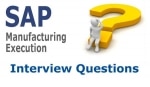 SAP ME (Manufacturing Execution) Interview Questions and Answer