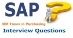 Top 10 Taxes in Purchasing Interview Questions and Answers