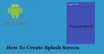 Create a Splash Screen (Welcome Screen) in Android Studio 
