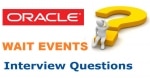 Oracle/ SQL Wait Events Interview Questions and Answers